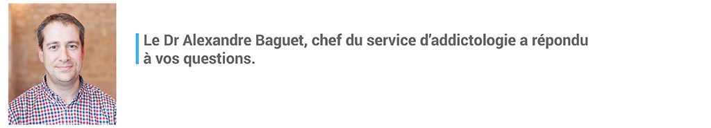 Le Dr Alexandre Baguet chef du service d'addictologie a répondu à vos questions sur l'addiction aux écrans.